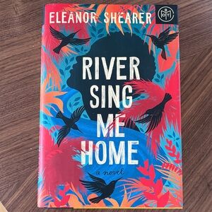 2/$10 BOTM River Sing Me Home